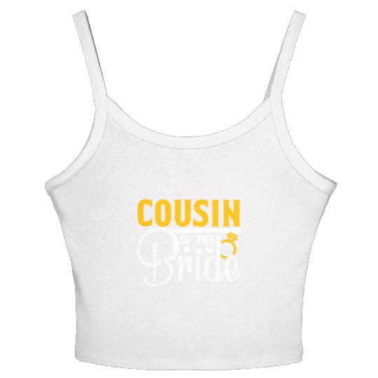 Cousin Of The Bride Wedding Party Matching Gift Women's Spaghetti Strap Tank Top