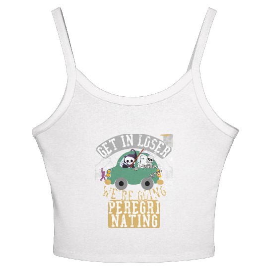 Get in loser we're going peregrinating Women's Spaghetti Strap Tank Top