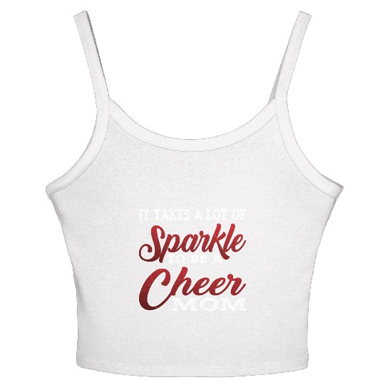 It Takes A Lot Of Sparkle To Be A Cheer Mom 2 Women's Spaghetti Strap Tank Top
