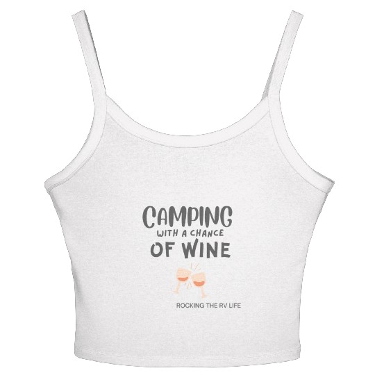 Camping With a Chance of Wine Women's Spaghetti Strap Tank Top