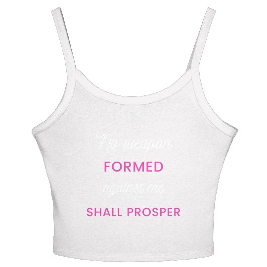 No Weapon Formed Against Me Shall Prosper Women's Spaghetti Strap Tank Top