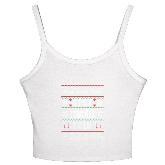 Funny Ugly Christmas Best Teacher Ever Women's Spaghetti Strap Tank Top