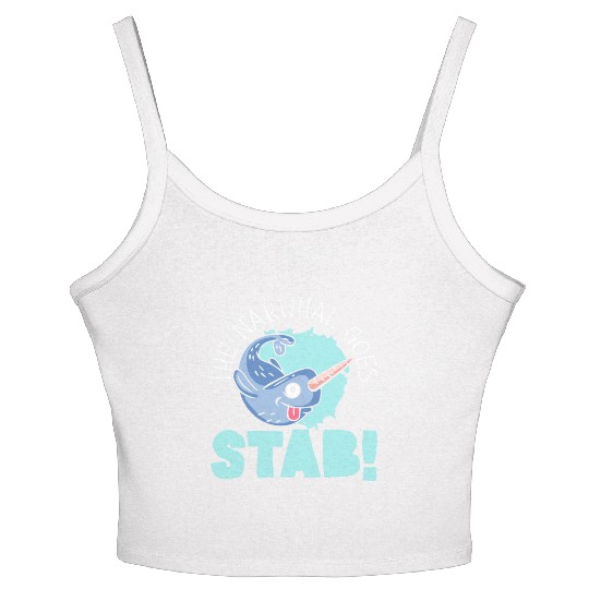 The Narwhal Goes Stab Unicorn Of The Sea Narwhale Women's Spaghetti Strap Tank Top