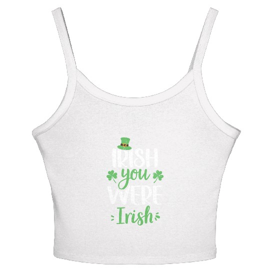 Irish You Were Irish Green Cloverleaf Women's Spaghetti Strap Tank Top