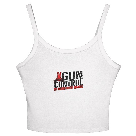 Gun control is using both hands - second amendment Women's Spaghetti Strap Tank Top