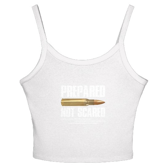 Prepared Not Scared Bullet Gun Lover Survivalist Women's Spaghetti Strap Tank Top