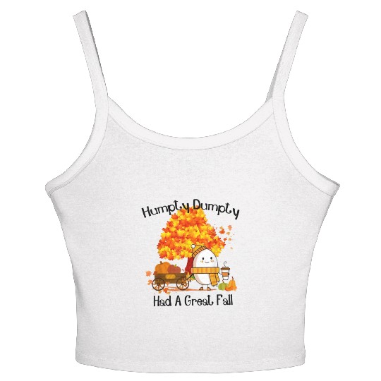 Humpty Dumpty Had A Great Fall Thanksgiving Autumn Women's Spaghetti Strap Tank Top
