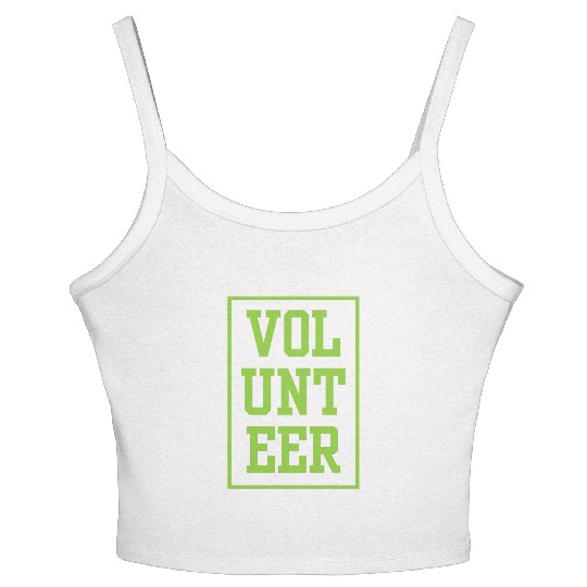 Volunteer Volunteering Volunteers Job Unpaid Women's Spaghetti Strap Tank Top