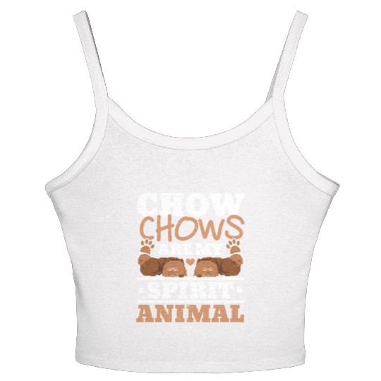 Chow Chows Are My Spirit Animal Dog Owner Puppy Women's Spaghetti Strap Tank Top