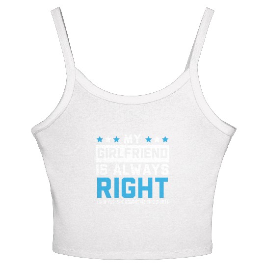 My Girlfriend Is Always Right Valentines Day Cupid Women's Spaghetti Strap Tank Top