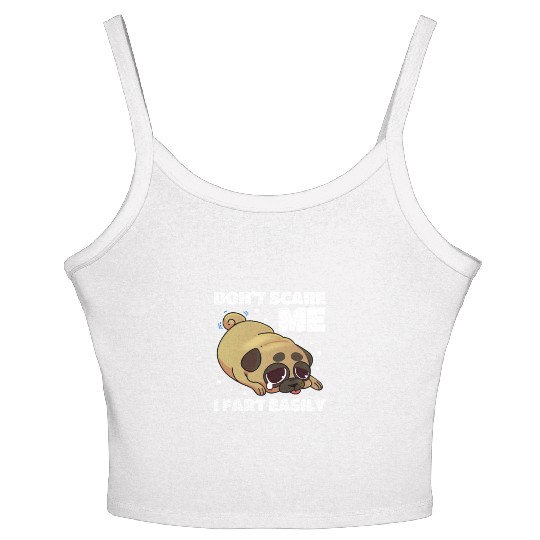 Don't Scare Me I Fart Easily, Pug Kawaii Women's Spaghetti Strap Tank Top