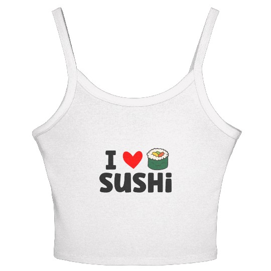 I Love Sushi Love Sushi Rolls Women's Spaghetti Strap Tank Top