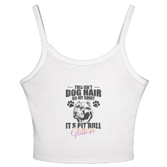 This isn't Dog Hair on me, It's Pit Bull Glitters Women's Spaghetti Strap Tank Top