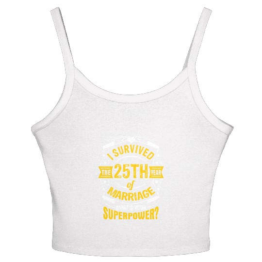 I Survived 25th of Marriage What's Your Superpower Women's Spaghetti Strap Tank Top