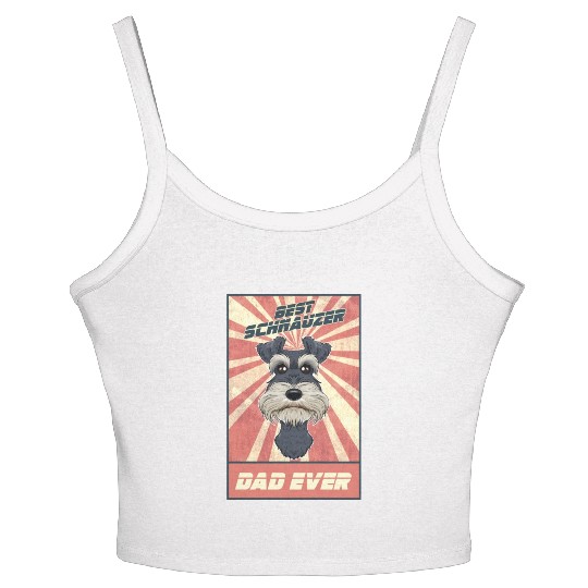 Best Miniature Schnauzer Dad Ever I Schnauzer Women's Spaghetti Strap Tank Top