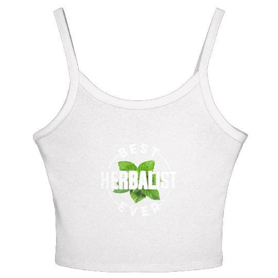 Best Herbalist Ever Herbs Herbalism Herb Women's Spaghetti Strap Tank Top