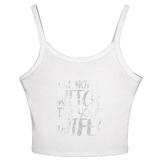 The Princess Bride I'M Not A Witch I'M Your Wife Women's Spaghetti Strap Tank Top