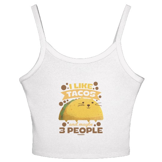 I Like Tacos And Maybe 3 People Women's Spaghetti Strap Tank Top