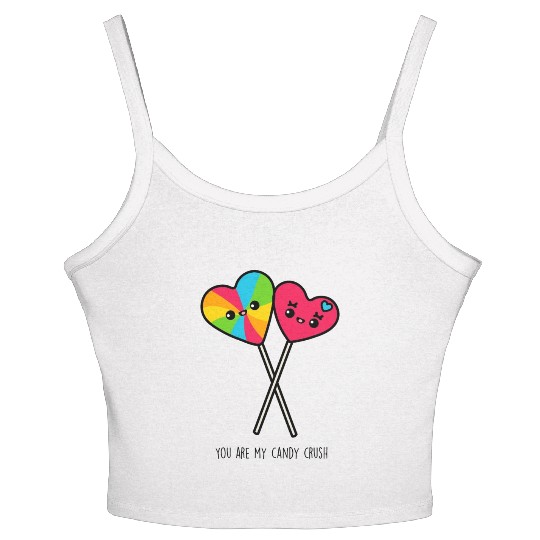 You Are My Candy Crush Women's Spaghetti Strap Tank Top