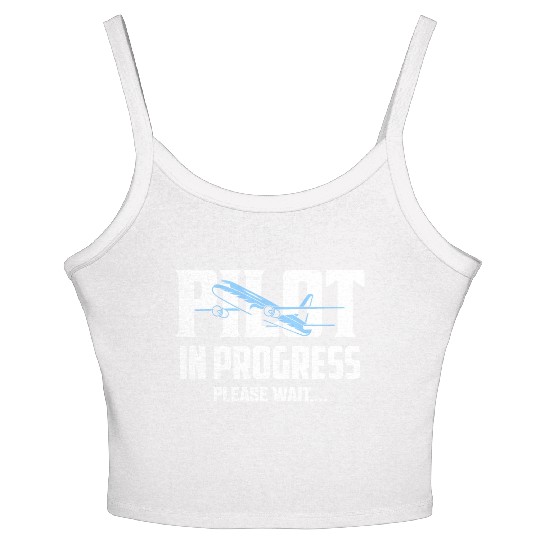 Pilot In Progress Please Wait.... Aviation Airline Women's Spaghetti Strap Tank Top