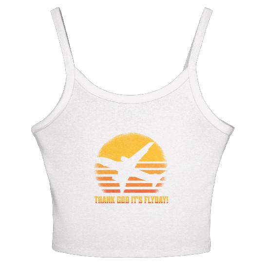 Thank God It's Flyday! Aviation Pilot Airline Women's Spaghetti Strap Tank Top
