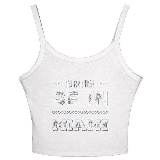 I love Miami. I'd rather be in Miami Florida Tour Women's Spaghetti Strap Tank Top
