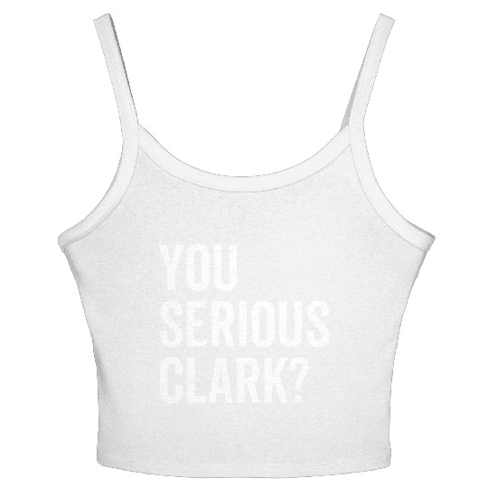 You Serious Clark? Women's Spaghetti Strap Tank Top
