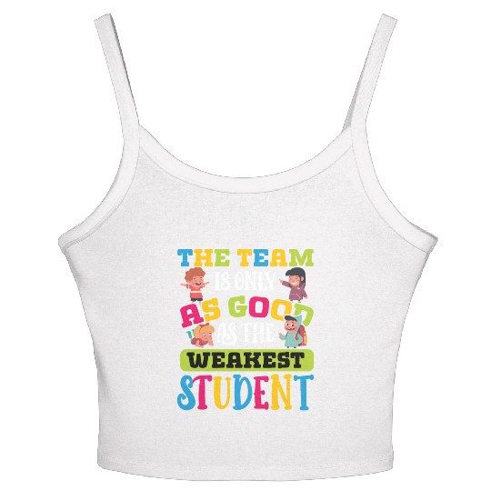 Teacher team as good as weakest student teachers Women's Spaghetti Strap Tank Top