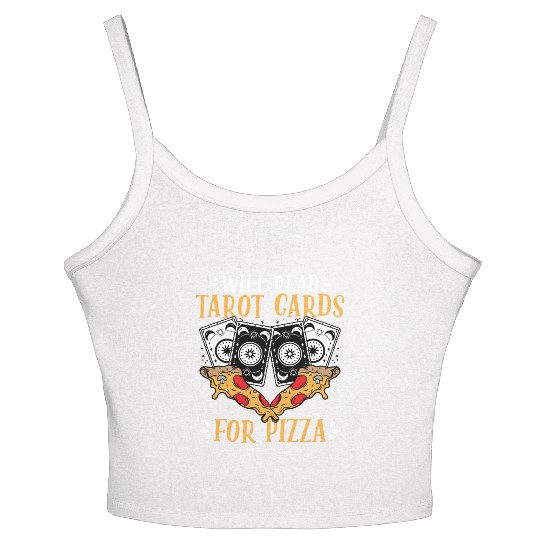 Funny Will Read Tarot Cards For Pizza Tarot Card Women's Spaghetti Strap Tank Top