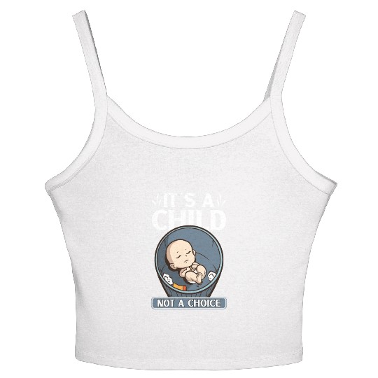 Anti Abortion Conservative Pro Life Sign Gift Women's Spaghetti Strap Tank Top