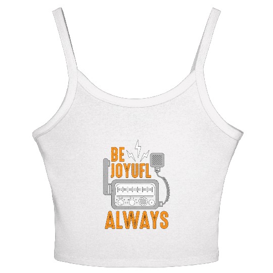Ham Radio Be Joyful Always Channel Radio Operator Women's Spaghetti Strap Tank Top