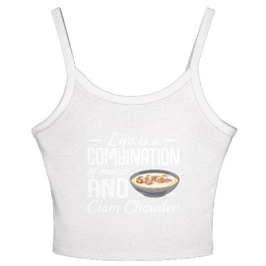 Life is a combination of magic and Clam Chowder Women's Spaghetti Strap Tank Top