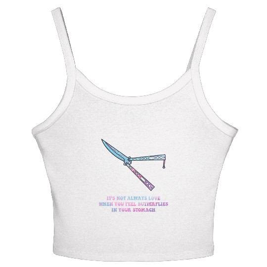 It's Not Always Love When You Feel Butterflies Women's Spaghetti Strap Tank Top