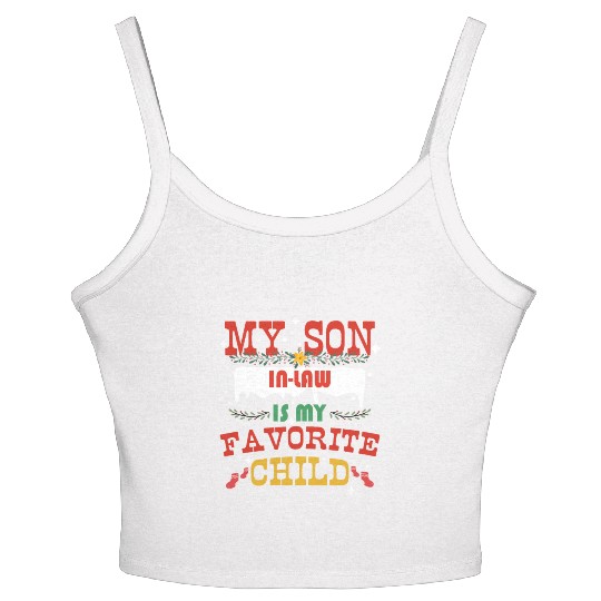My Son In-Law Is My Favorite Child Women's Spaghetti Strap Tank Top