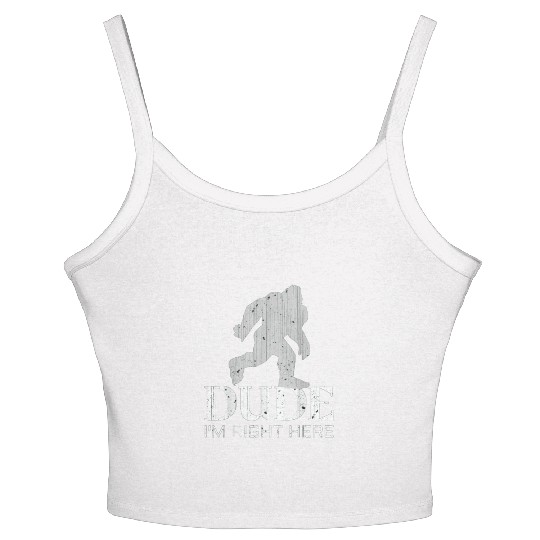 Bruh I'm Right Here Yeti Bigfoot Sasquatch Women's Spaghetti Strap Tank Top