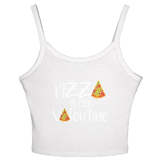 pizza is my valentine670 Women's Spaghetti Strap Tank Top