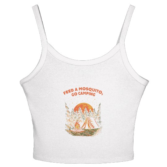 Feed a Mosquito Go Camping Funny Camper Humor Camp Women's Spaghetti Strap Tank Top