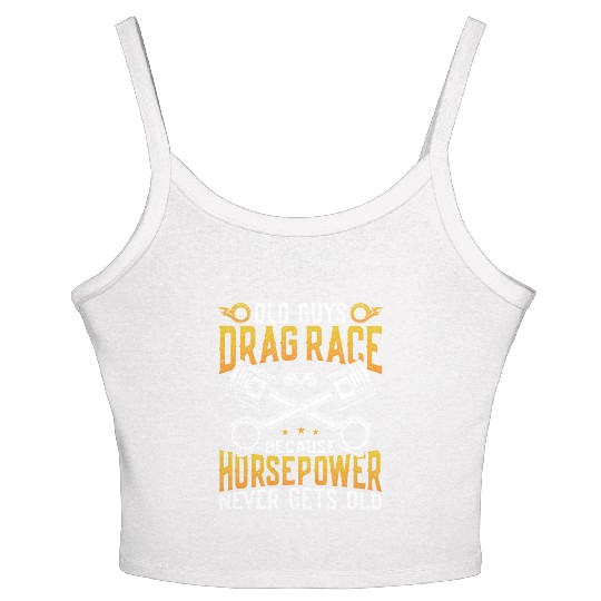 Drag Racing Race Car Old Guys Drag Women's Spaghetti Strap Tank Top