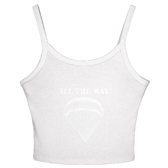 All the Way! - 82nd Airborne Women's Spaghetti Strap Tank Top