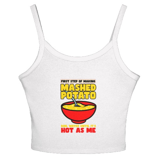 First Step Of Making Mashed Potatoes Women's Spaghetti Strap Tank Top