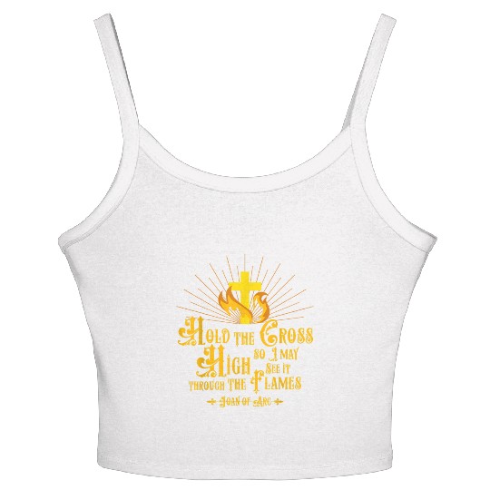 St Joan of Arc Quote French Catholic Saints Hold C Women's Spaghetti Strap Tank Top