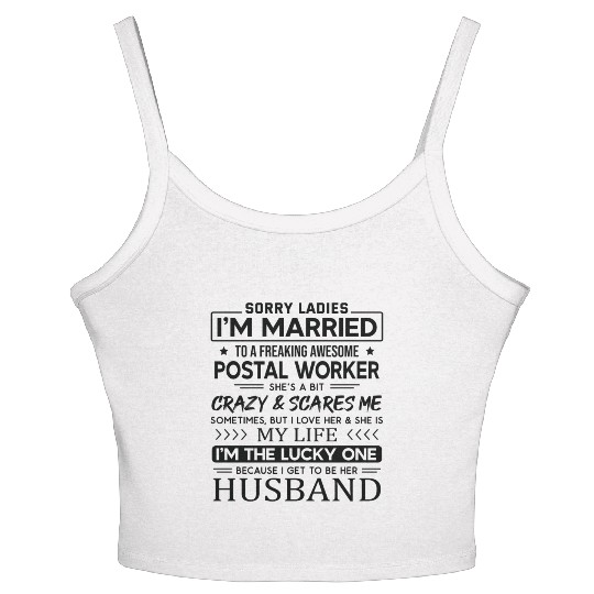 Postal Worker Funny Saying For Husband Women's Spaghetti Strap Tank Top