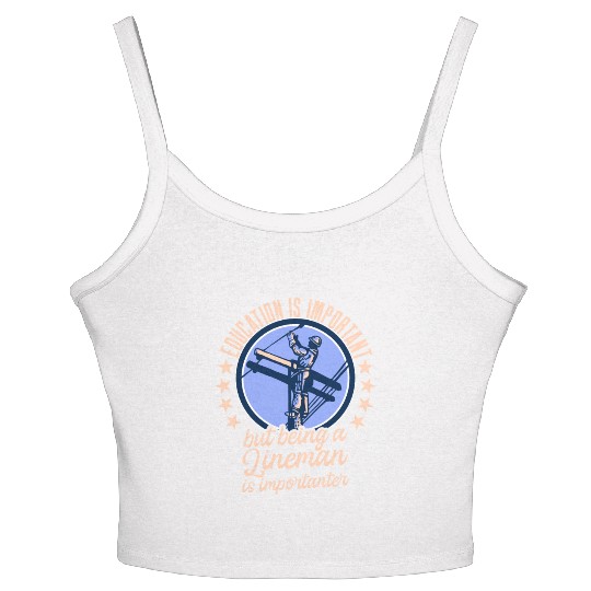 Electrical Lineman Pun Education Is Important Women's Spaghetti Strap Tank Top
