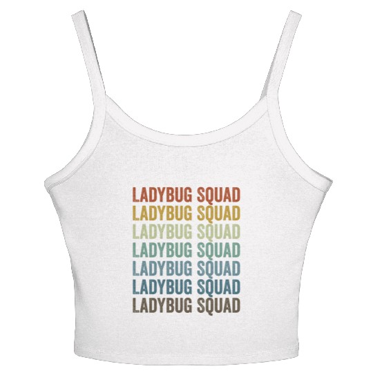 Ladybug Squad Entomologist Bugs Lover Bugs Collect Women's Spaghetti Strap Tank Top