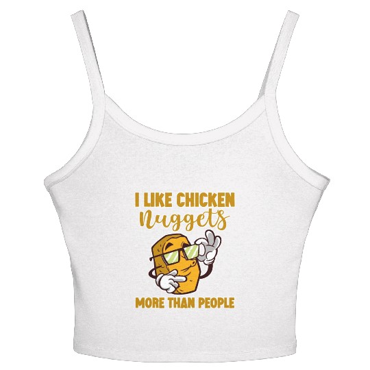 I Like Chicken Nuggets More Than People 4 Women's Spaghetti Strap Tank Top