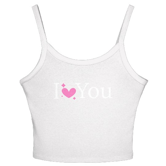 I love you Women's Spaghetti Strap Tank Top design for women 100% cotton