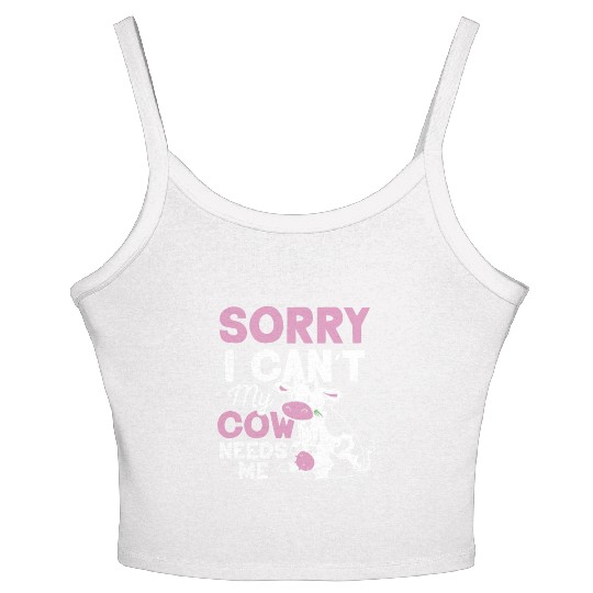 Sorry I Can't My Cow Needs Me Cows Farm Animals Women's Spaghetti Strap Tank Top