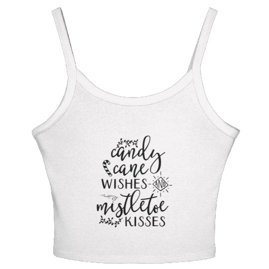 Candy Cane Wishes and Mistletoe Kisses Women's Spaghetti Strap Tank Top
