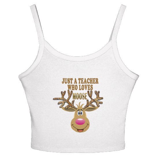 just a teacher who loves moose Women's Spaghetti Strap Tank Top