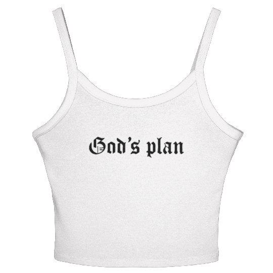 Streetwear : God's Plan Quote For Streetwear Lover Women's Spaghetti Strap Tank Top